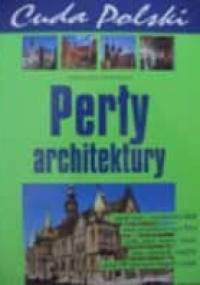 Cuda Polski. Perły architektury - Tadeusz Glinka, Marek Piasecki