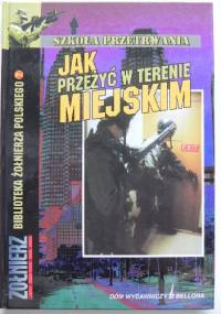 Jak przeżyć w terenie miejskim - Patrick Wilson