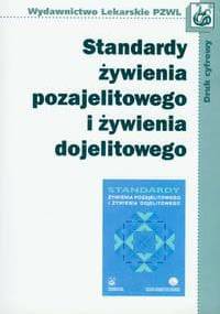 Standardy żywienia pozajelitowego i żywienia dojelitowego - Marek Pertkiewicz