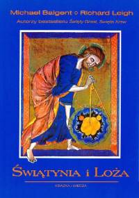 Świątynia i Loża - Michael Baigent, Richard Leigh