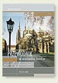 Niekonwencjonalny przewodnik po wrocławskiej katedrze - Wojciech Chądzyński