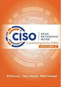 CISO Desk Reference Guide Volume 2