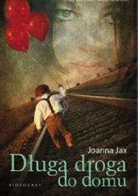 Długa droga do domu - Joanna Jax