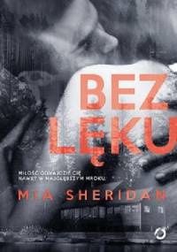 Bez lęku - Mia Sheridan