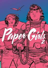 Paper Girls #2 - Brian K. Vaughan, Cliff Chiang