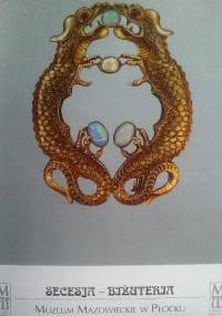 Secesja - biżuteria - praca zbiorowa