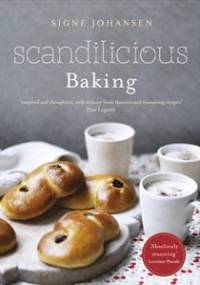 Scandilicious Baking - Signe Johansen