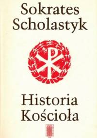 Historia Kościoła - Sokrates Scholastyk