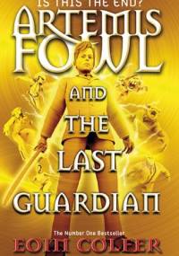 Artemis Fowl: The Last Guardian - Eoin Colfer