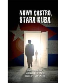 Nowy Castro, stara Kuba