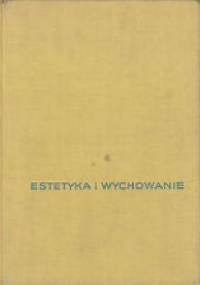 Estetyka i wychowanie - Irena Wojnar