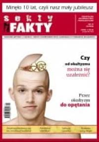 Sekty i Fakty. Kwartalnik informacyjno-profilaktyczny. Nr 2008/4 - praca zbiorowa