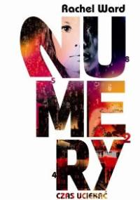 Numery. Czas uciekać - Rachel Ward