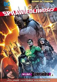 Liga Sprawiedliwości: Wojna Darkseida - Część 1 - Geoff Johns, Jason Fabok