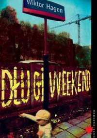 Długi weekend - Wiktor Hagen