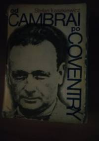 Od Cambrai po Coventry - Stefan Łaszkiewicz