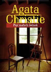 Christie Agatha - Pięć małych świnek  [audiobook pl]