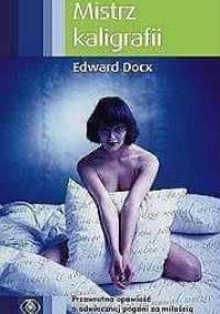 Mistrz kaligrafii - Edward Docx