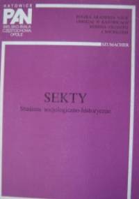 Sekty. Studium socjologiczno-historyczne