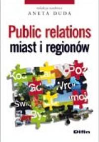 Public relations miast i regionów - Aneta Duda