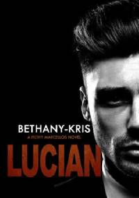 Lucian - Bethany-Kris