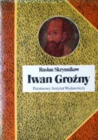 Iwan Groźny - Rusłan Skrynnikow