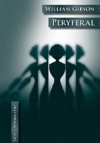 Peryferal - William Gibson