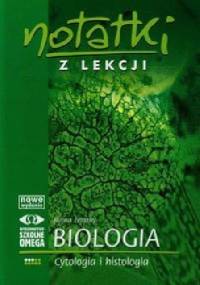 Biologia. Cytologia i histologia - Iwona Żelazny