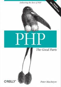 PHP: The Good Parts - Peter MacIntyre