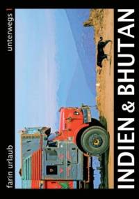 Indien & Bhutan - Farin Urlaub
