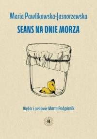 Seans na dnie morza - Maria Pawlikowska-Jasnorzewska