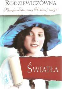 Światła - Maria Rodziewiczówna