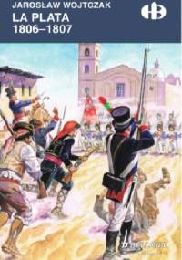 La Plata 1806-1807 - Jarosław Wojtczak