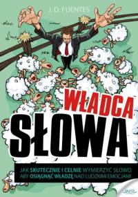 Władca Słowa - J.D. Fuentes