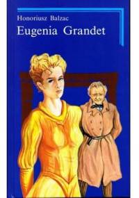 Eugenia Grandet - Honoré de Balzac