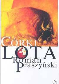 Córki Lota - Roman Praszyński