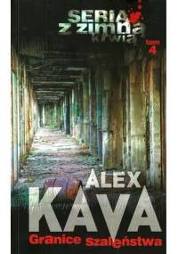 Granice szaleństwa - Alex Kava