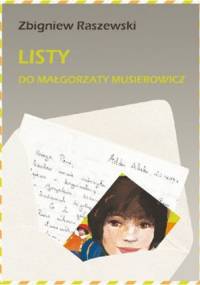 Listy do Małgorzaty Musierowicz - Zbigniew Raszewski
