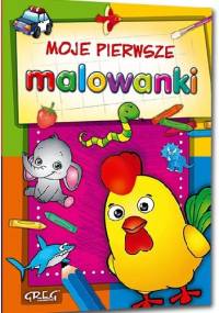 Moje pierwsze malowanki - Maria Zagnińska