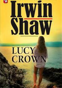 Lucy Crown - Irwin Shaw