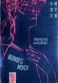 Koniec nocy - François Mauriac