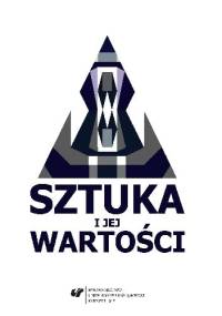 Sztuka i jej wartości - Jadwiga red. Uchyła-Zroski, Zenon red. Mojżysz