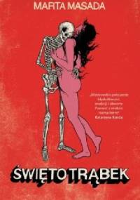Święto trąbek - Marta Masada