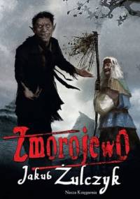 Zmorojewo - Jakub Żulczyk