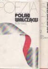 Poezja Polski Walczącej 1939-1945 - Jan Szczawiej