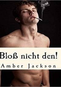 Bloß nicht den! - Amber Jackson
