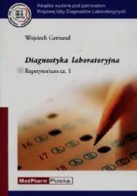 Diagnostyka laboratoryjna Repetytorium część 1 - Wojciech Gernand