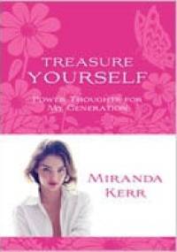 Treasure Yourself - Miranda Kerr