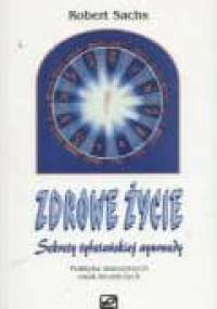 zdrowe życie - Sachs Robert - Robert Sachs