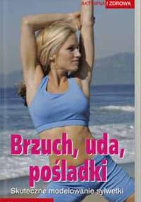 Brzuch, uda, pośladki - Elly M. Degen